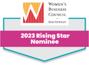 Women's Business Council Southwest badge with '2023 Rising Star Nominee' banner